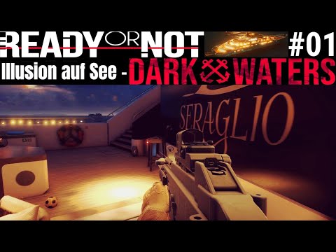 Ready or Not: Dark Waters DLC | Illusion auf See - #01 - Commander Modus - NC Gameplay [4K]