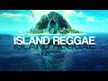 Island Reggae  -  "The Ultimate Reggae Playlist" [Rebel Souljahz, Fiji, Maoli, J Boog & More]