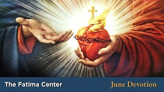 June Devotion: Sacred Heart | Monthly Devotions with Fr. Shannon Collins