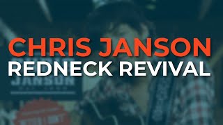 Watch Chris Janson Redneck Revival video