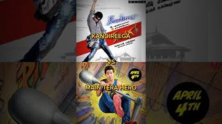 Kandireega Vs Main Tera Hero Comparison