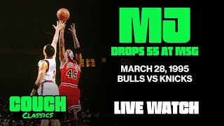 Couch Classics - Michael Jordan Scores 55 at Madison Square Garden w/ Special Guest Lethal Shooter