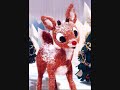 Rudolph The Red Nosed Reindeer