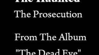 Watch Haunted The Prosecution video