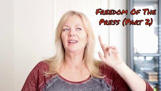 Freedom Of The Press (Part 2)