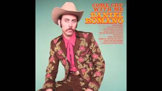 Watch Daniel Romano Where No One Else Will Find It video