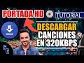 Descargar canciones en 320KBPS | Deezloader 3.0 | Etiquetas y Portadas HD | 2018