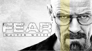 Fear - Walter White Speech Breaking Bad Bb