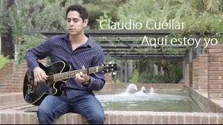 Watch Claudio Cuellar Aqui Estoy Yo video