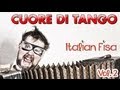 CUORE DI TANGO - TANGO - ITALIAN FIS... CUORE DI TANGO - TANGO - ITALIAN FIS...