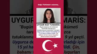 Uygur Kızı Tumarısın Hikayesini Duydunuz Mu?