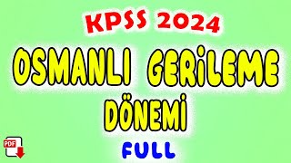 8 Osmanlı Devleti Gerileme Dönemi Genel Tekrar - Kpss Tarih 2024