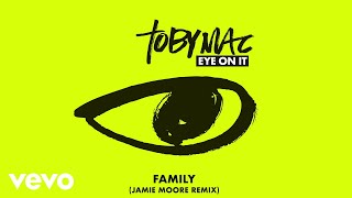 Watch Tobymac Family Jamie Moore Remix video