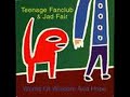 Teenage Fanclub - Jad Fair - Power of Your Tenderness
