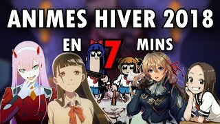 LES ANIMES D'HIVER 2018 EN 7 MINUTES !