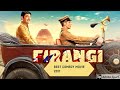 Firangi 2017 Best Comedy Bollywood Full HD Movie 🎦 🎭