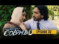 Once Upon A Time in Colombo Episode 32