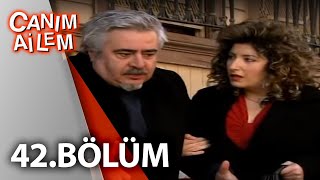 Canım Ailem 42.Bölüm