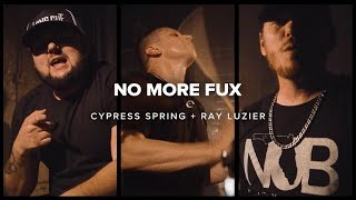 Cypress Spring Ft. Ray Luzier - No More Fux