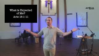 Sunday 3.27.2022 • What Is Expected of Me? • Acts 18:1-11
