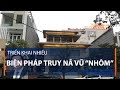 Triển khai nhiều biện pháp truy nã Vũ “nhôm” | VTC1
