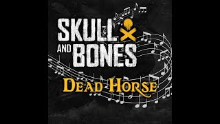 Dead Horse [English] | Skull And Bones Shanty Lyrics & Ambience | Skull And Bones Soundtrack