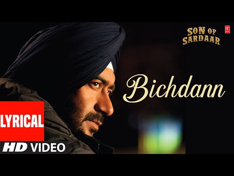 Bichdann Full Song (Audio) Son Of Sardaar | Ajay Devgn, Rahat Fateh Ali Khan, Sonakshi Sinha