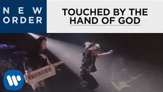 Watch New Order Touched By The Hand Of God video