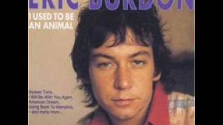 Watch Eric Burdon I Will Be With You Again video