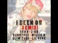 Beyonce Ft. Scarface, Bun B, Z-Ro, Lil Keke, Slim Thug - I Been On (Remix) 2013 New CDQ Dirty