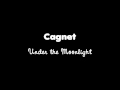 Cagnet - Under the Moonlight