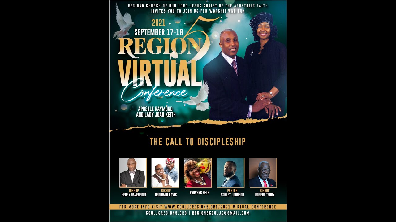 Region 5 Hybrid Conference General Session With Apostle Raymond J. Keith, Jr.