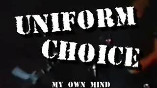 Watch Uniform Choice My Own Mind video