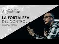 La fortaleza del control - Andrés Corson - 1 Agosto 2012