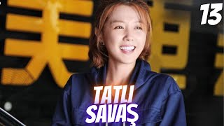 Tatlı Savaş | 13. Bölüm | Sweet Combat | Guan Xiao Tong , Lu Han , Tim Pei  | 甜蜜