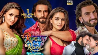 Rocky Aur Rani Kii Prem Kahaani Full Movie Ranveer Singh Alia Bhatt Dharmendra All Time Movie