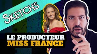 📺 Le Producteur - Miss France 💃