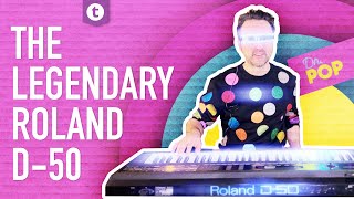 Roland D-50 - Why It's So Cool! | Exploring Sounds | Dr. Pop | Thomann