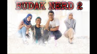 Budak Nerd Episod 2