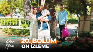 Son Yaz 20. Bölüm Ön İzleme