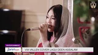 Merdu mana Suara Via Vallen atau Nisa Sabyan Nyanyikan Lagu Deen Assalam