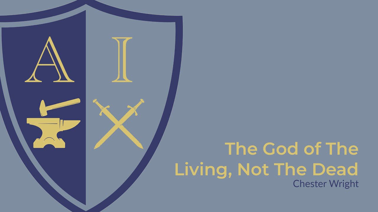 The God of The Living, Not The Dead | C.M. Wright