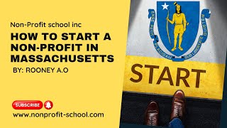 Nonprofit In Machusetts A Step-By-Step Guide