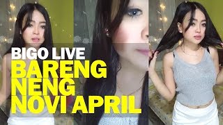 Bigo Live bareng Neng Novi April