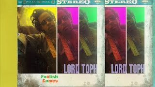 Watch Lord Toph Foolish Games video
