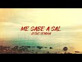 view Me Sabe A Sal