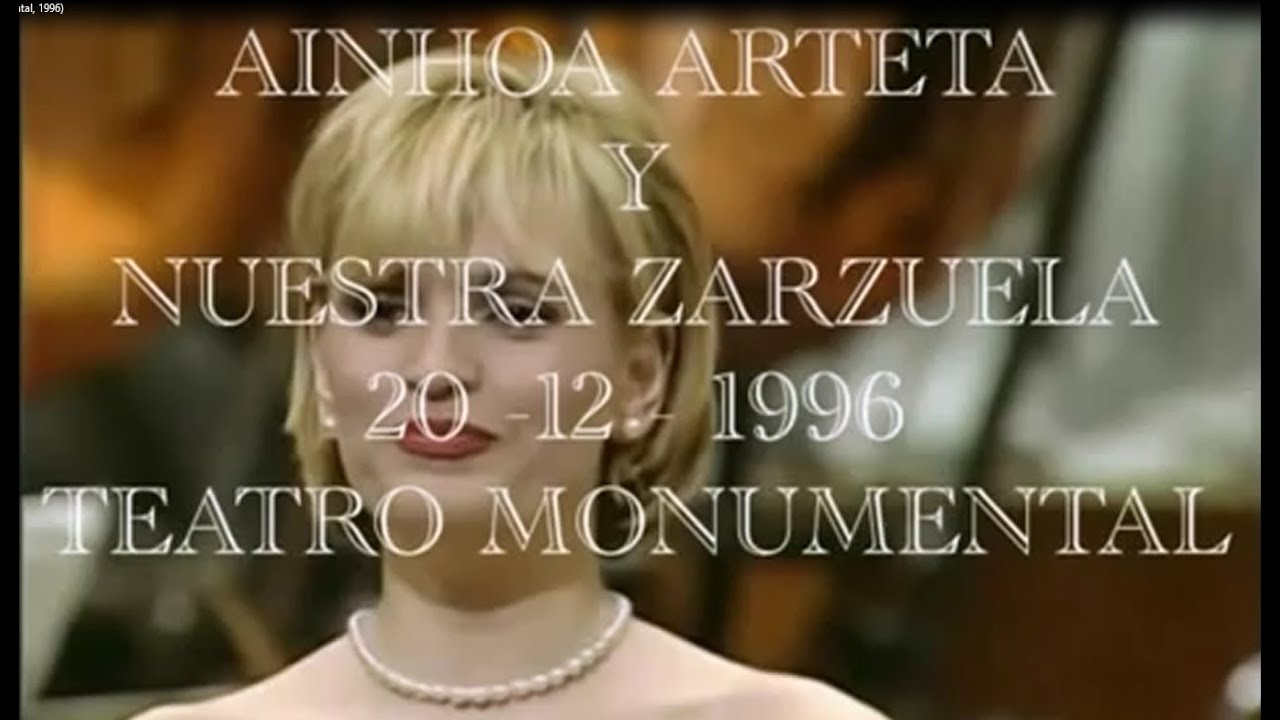 Ainhoa Arteta y Nuestra Zarzuela, 1996