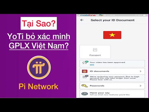 Tại sao pi bỏ xác minh GPLX việt nam | PI NETWORK VIỆT NAM