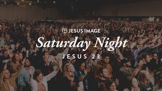 Jesus '23 | Saturday Night | December 16Th, 2023