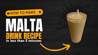 The Best Malta Drink Recipe Youve Never Tried Before